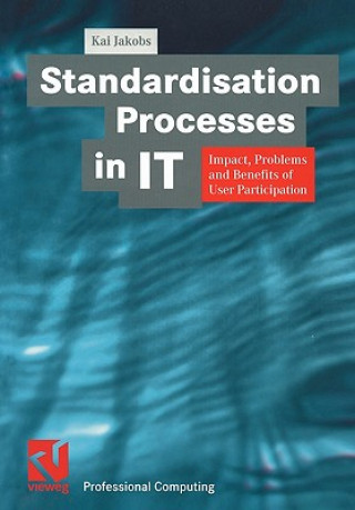 Knjiga Standardisation Processes in IT Kai Jakobs