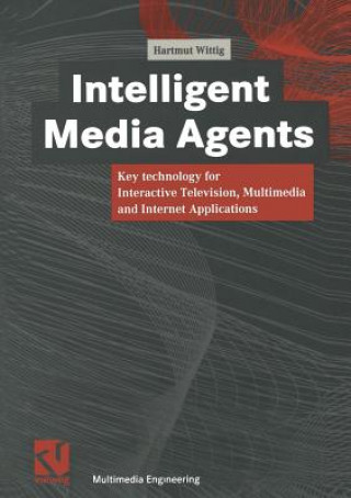 Książka Intelligent Media Agents Hartmut Wittig