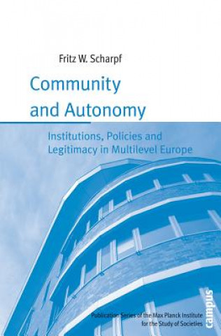 Книга Community and Autonomy Fritz W. Scharpf