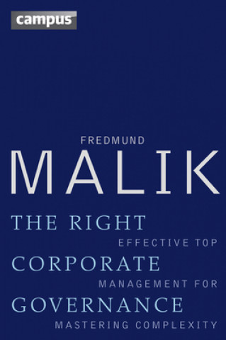 Kniha Right Corporate Governance Fredmund Malik