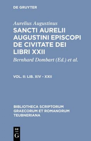 Knjiga De Civitate Dei Libri Xxii, V CB Augustine