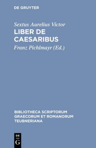 Kniha De Caesaribus Liber Pb Aurelius Victor