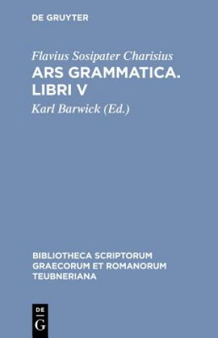 Knjiga Ars Grammatica Libri V CB Charisius