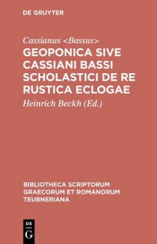 Könyv Geoponica CB Cassianus Bassus