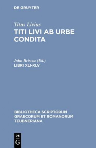 Libro AB Urbe Condita, Libri Xli-Xl CB Titus Livius