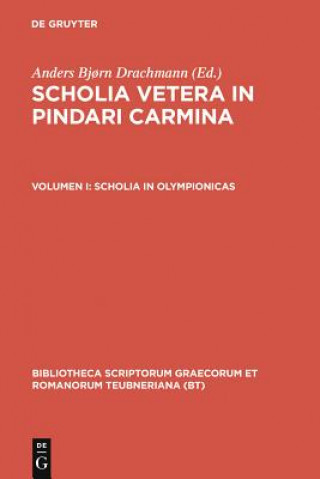 Book Scholia Vetera in Pindari Car CB Pindar/Drachmann