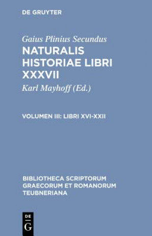 Buch Naturalis Historiae, Vol. III CB Plinius/Jan/Mayhoff