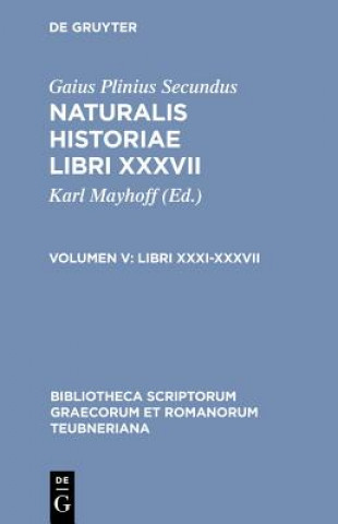 Carte Naturalis Historiae, Vol. V CB Plinius/Jan/Mayhoff