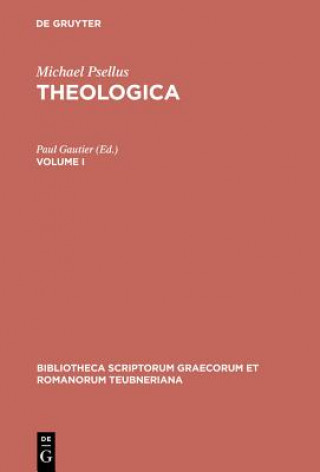 Carte Theologica, Vol. I CB Psellus/Gautier