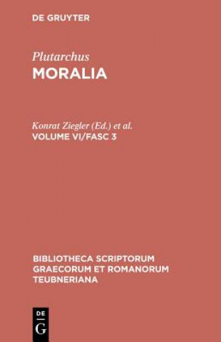 Kniha Moralia, Vol. VI, Fasc. 3 CB Plutarchus