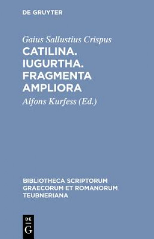 Kniha Catilina, Iugurtha, Fragmenta Pb Sallustius/Kurfess