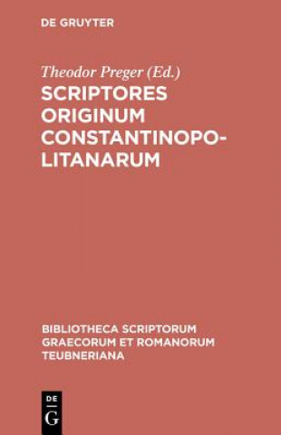 Kniha Scriptores Originum Constanti CB Preger