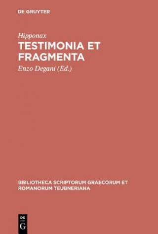 Buch Testimonia Et Fragmenta CB Hipponax/Degani