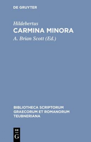 Könyv Hildebertus: Carmina CB Hildebertus/Scott