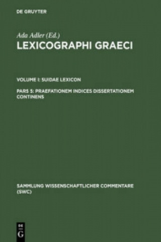 Carte Lexicographi Graeci: Vol. I: CB ADLER