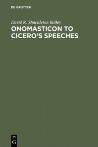 Kniha Onomasticon to Cicero's Speeches Bailey Shackleton