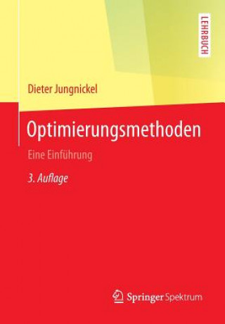 Kniha Optimierungsmethoden Dieter Jungnickel