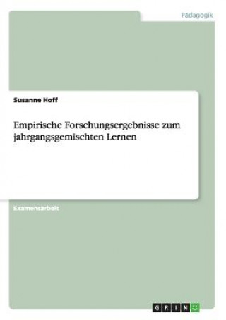 Carte Empirische Forschungsergebnisse zum jahrgangsgemischten Lernen Susanne Hoff