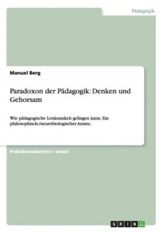 Libro Paradoxon der Padagogik Manuel Berg