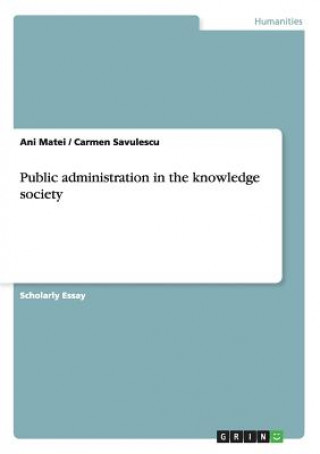 Kniha Public administration in the knowledge society Ani Matei
