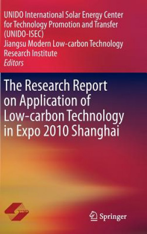 Книга Research Report on Application of Low-carbon Technology in Expo 2010 Shanghai Wenhua Xi