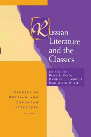 Kniha Russian Literature and the Classics 