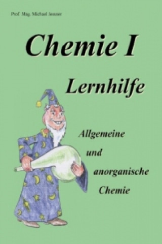 Kniha Chemie I Lernhilfe Michael Jessner
