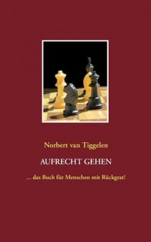 Book Aufrecht gehen Norbert van Tiggelen