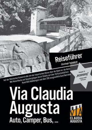 Kniha Reisefuhrer Via Claudia Augusta "economy schwarz-weiss Christoph Tschaikner