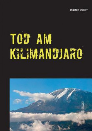 Book Tod am Kilimandjaro Reinhard Scharff