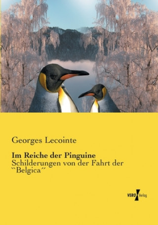 Carte Im Reiche der Pinguine Georges Lecointe