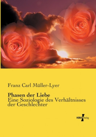 Kniha Phasen der Liebe Franz Carl Müller-Lyer