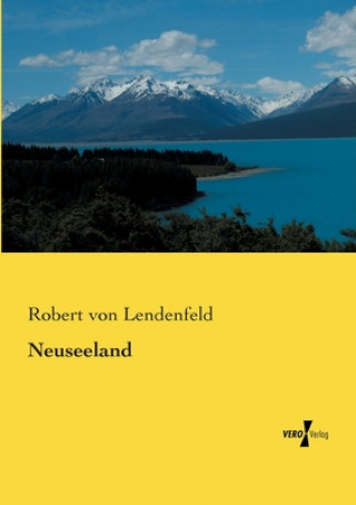 Carte Neuseeland Robert von Lendenfeld