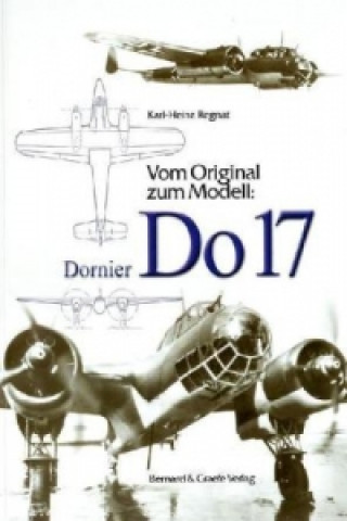 Książka Dornier Do 17 Karl-Heinz Regnat