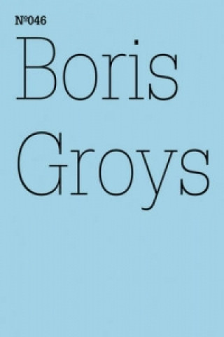 Könyv Boris Groys Boris Groys