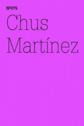 Книга Chus Martinez Chus Martinez