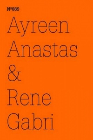 Livre Ayreen Anastas & Rene Gabri Ayreen Anasta