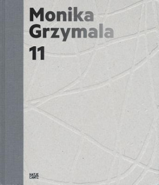 Knjiga Monika Grzymala11Works 2000-2011 Elena Winkel