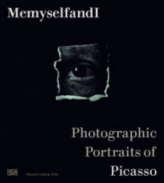 Könyv Me Myself And I: Photo Portraits of Picasso Kerstin Stremmel