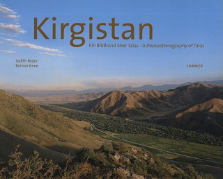 Carte Kyrgyzstan: A Photoethnography of Talas Judith Beyer
