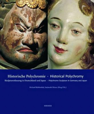 Kniha Historical Polychromy - Historische Polychromie Michael Kuhlenthal