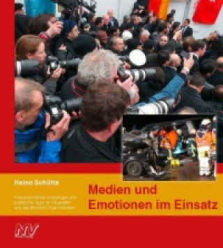 Kniha Medien und Emotionen im Einsatz Heino Schütte