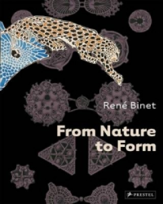 Kniha Rene Binet: from Nature to Form Olaf Breidbach