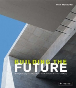 Livre Building the Future Ulrich Pfammatter