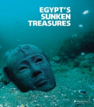 Könyv Egypt's Sunken Treasures Franck Goddio