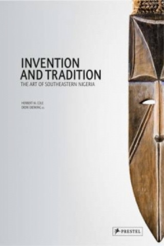 Knjiga Invention and Tradition Herbert M. Cole