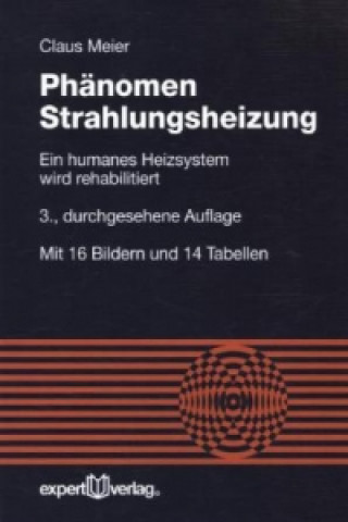 Könyv Phänomen Strahlungsheizung Claus Meier