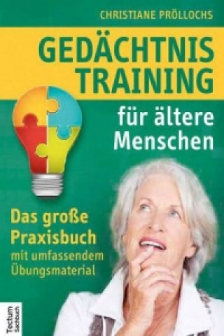 Könyv Gedächtnistraining für ältere Menschen Christiane Pröllochs