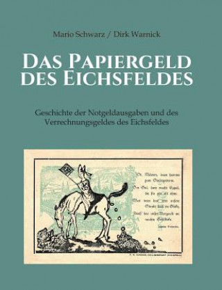 Knjiga Papiergeld Des Eichsfeldes Mario Schwarz