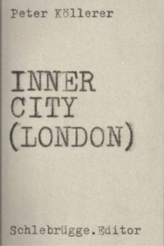 Kniha Inner City (London) Peter Kollerer